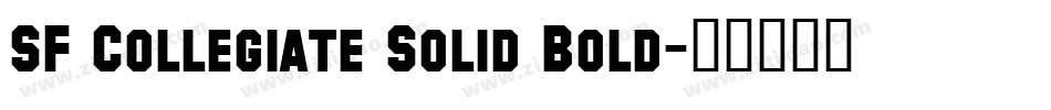 SF Collegiate Solid Bold字体转换